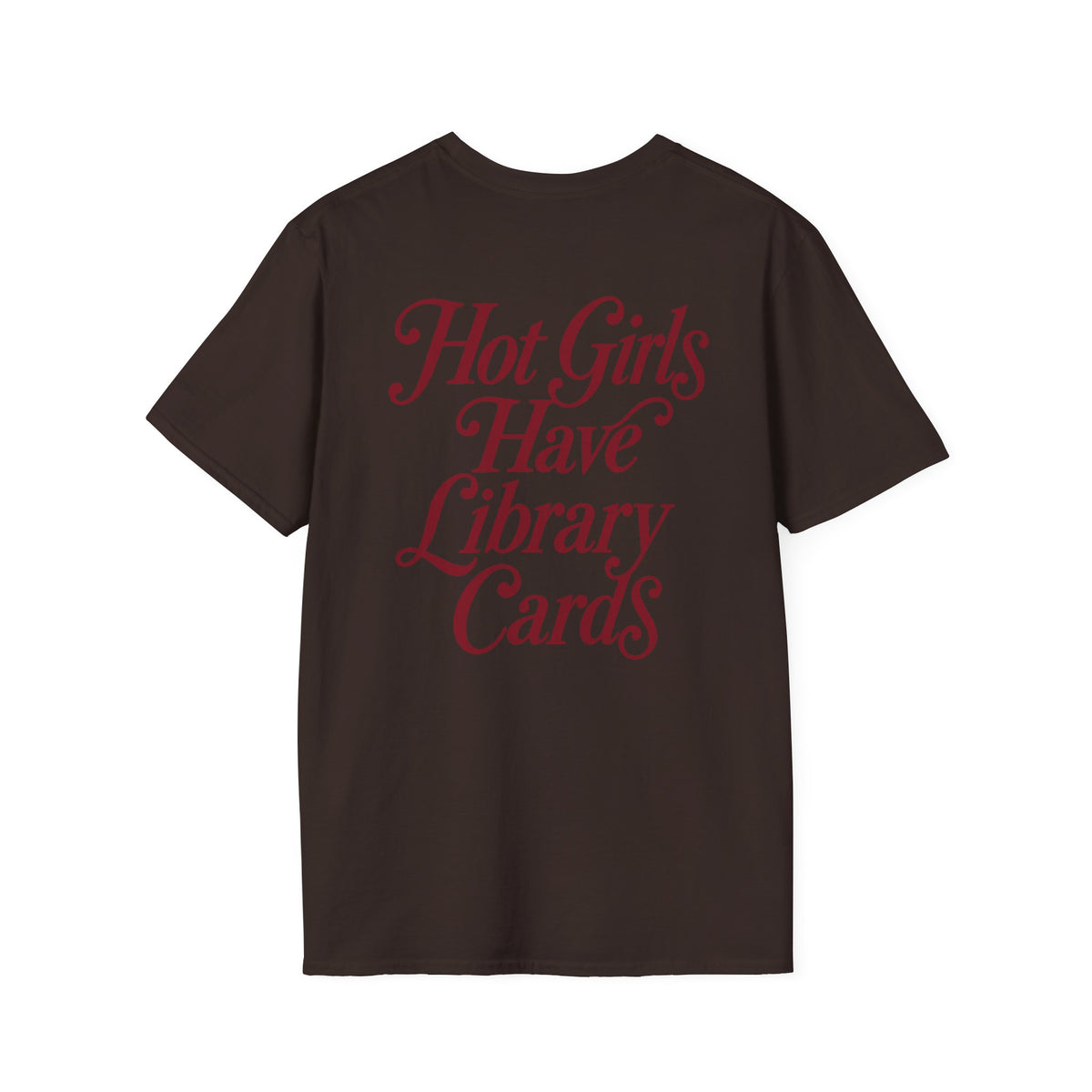 Hot Girls Tee (TEXT ON BACK)