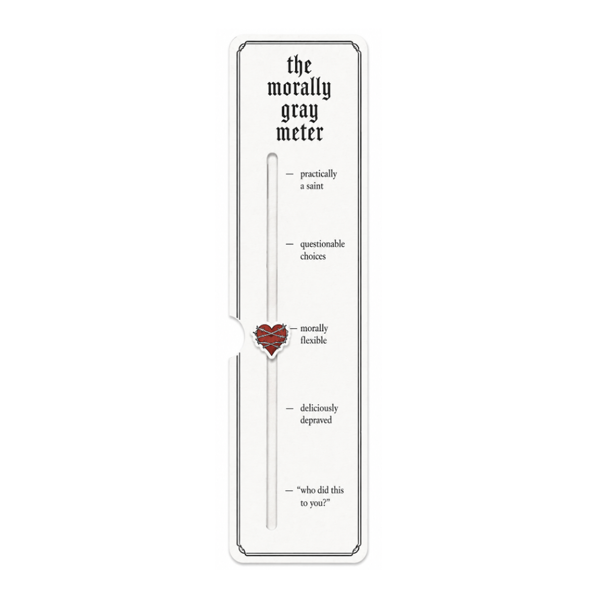 (Presale) Moral Meter Bookmark