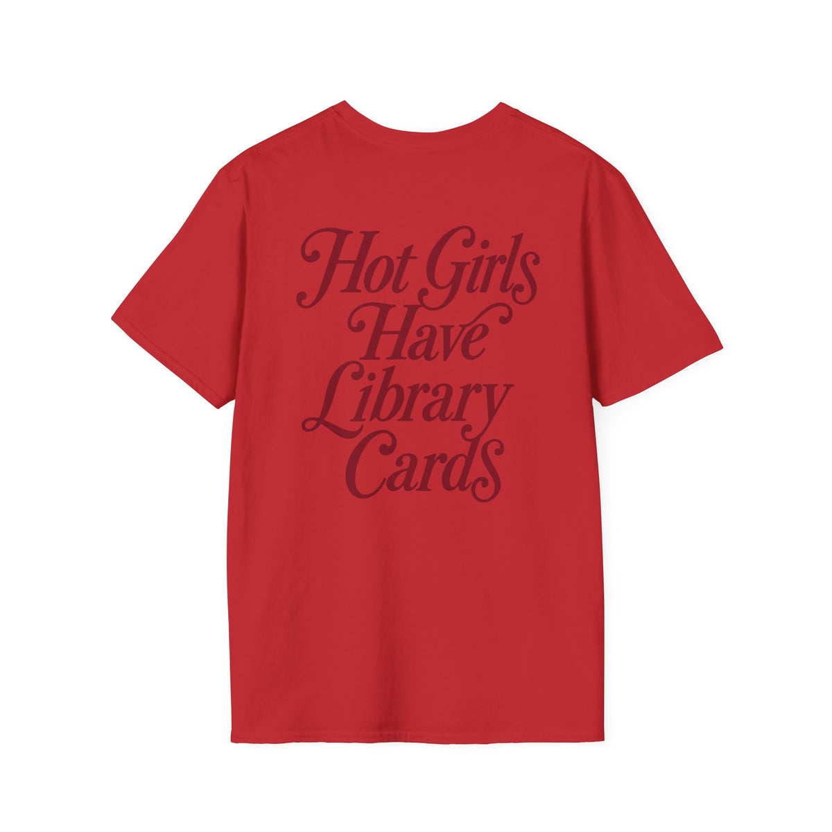 Hot Girls Tee (TEXT ON BACK)