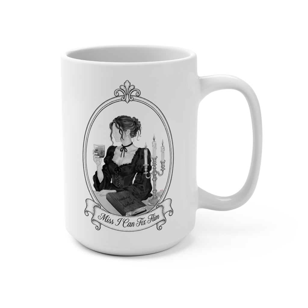 Miss I Can Fix Him Mug