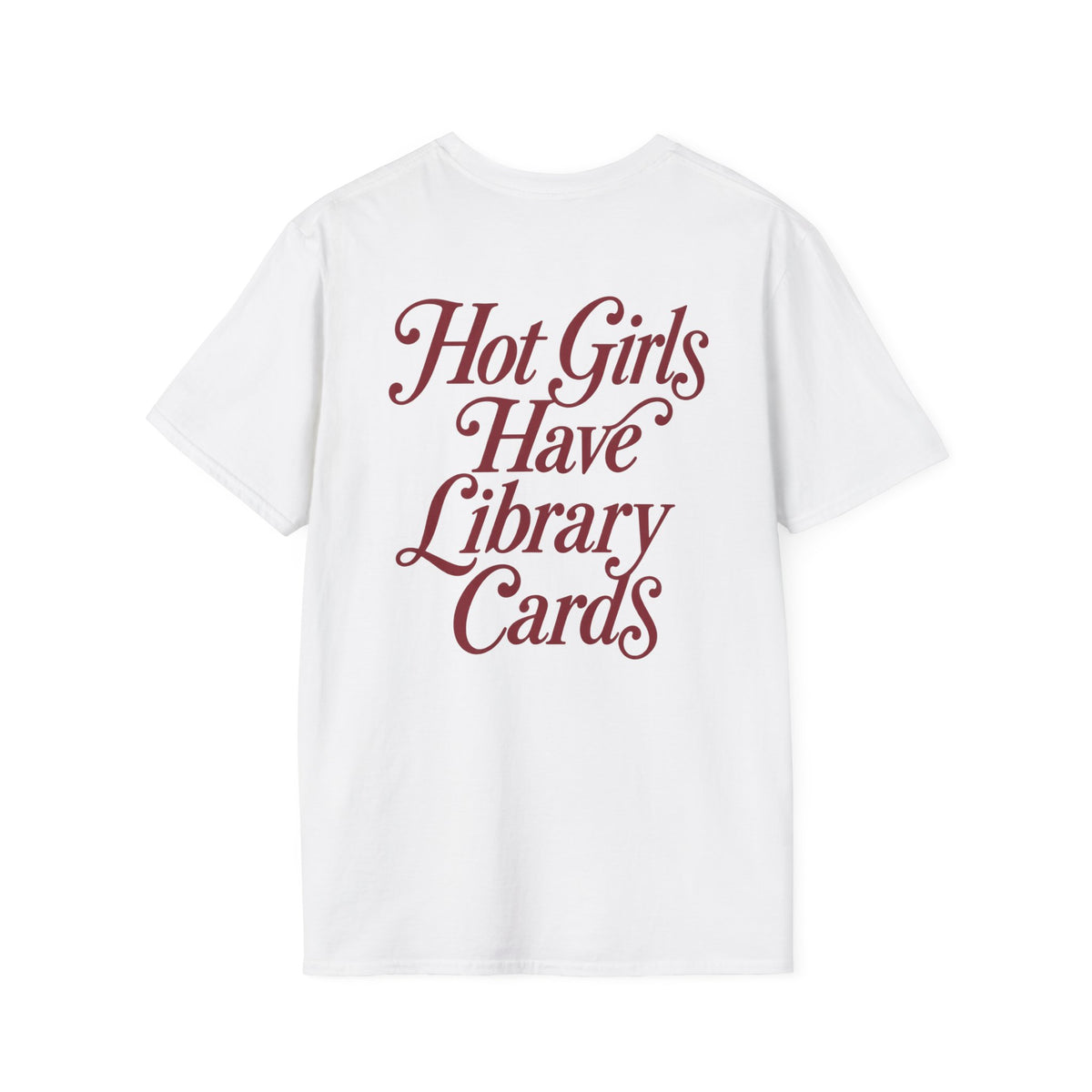 Hot Girls Tee (TEXT ON BACK)