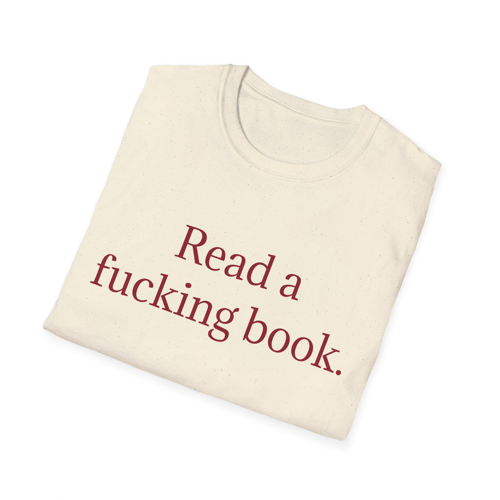Read a Fucking Book Tee